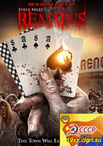 Остатки / Steve Niles' Remains (2012)