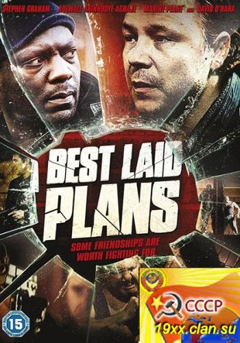 Лучшие планы / Best Laid Plans (2012)